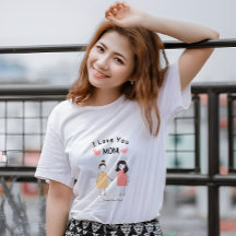 I Love You Mom T-Shirt.Cute Mother's Day Gift