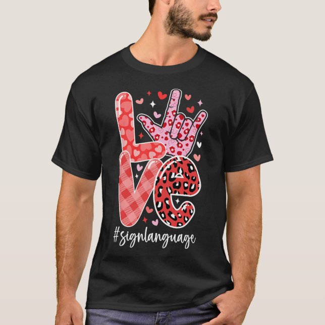 T-shirt I Love You Sign Language Asl Valentine's Day Deaf (Devant)