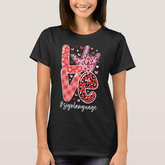 T-shirt I Love You Sign Language Asl Valentine's Day Deaf  (Devant)