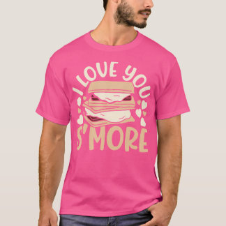 T-shirt I Love You Smore Camper Camping Camping Camping Ca