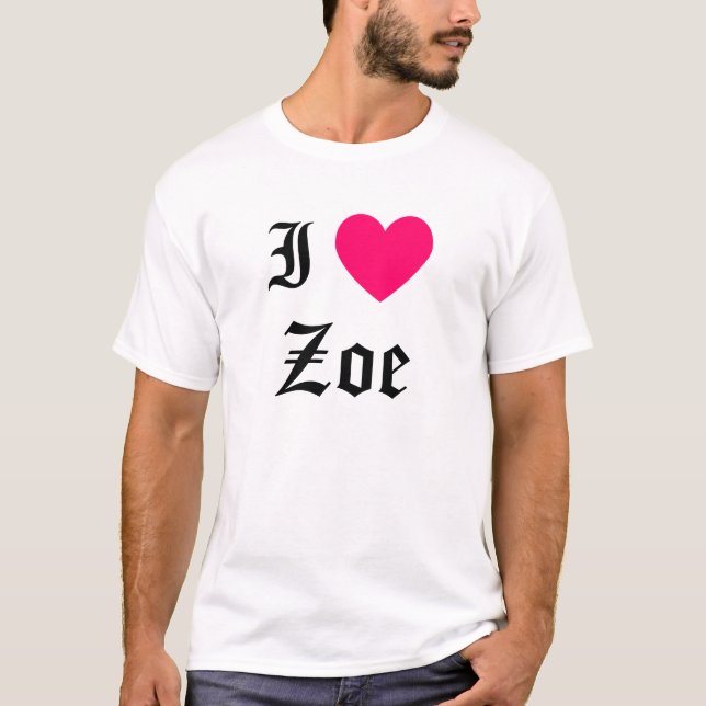 T-shirt I Love Zoe (Devant)