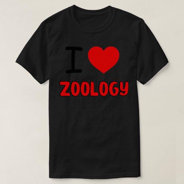 T-shirt I Love Zoologie design Pour Zoologiste cadeau (Design devant)