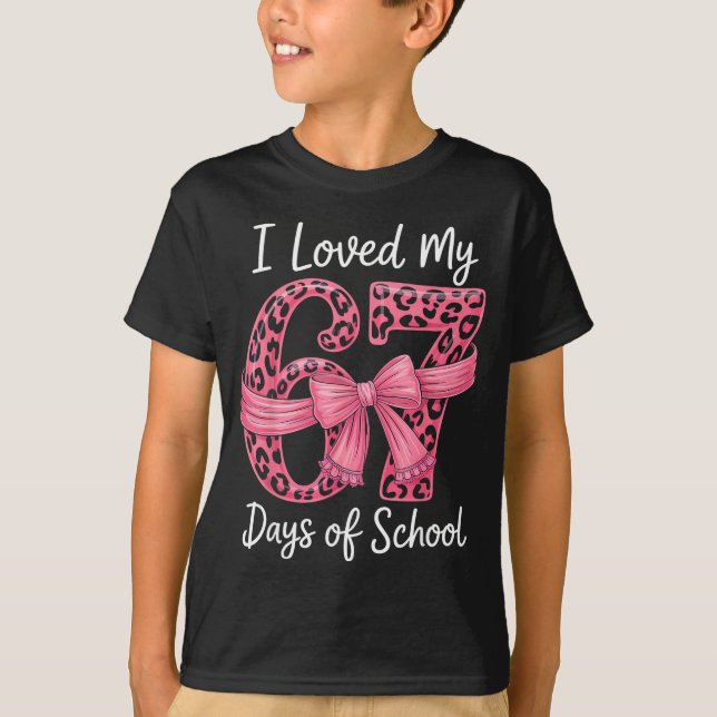 T-shirt I Loved My 67 Days Of School Coquette Girls Women  (Devant)