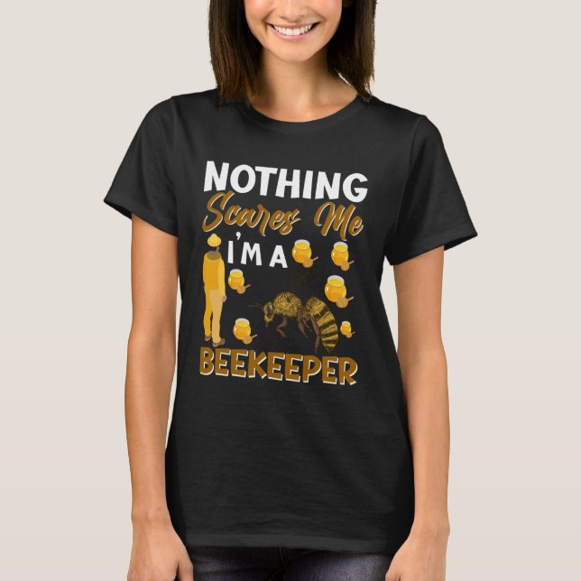 T-shirt I m a Beekeeper Beekeeping Bee  Beehive  2 (Devant)