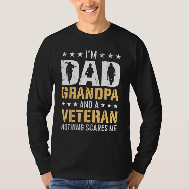 T-shirt I m A Dad Grandpa And Veteran Fathers Day Papa Gra (Devant)