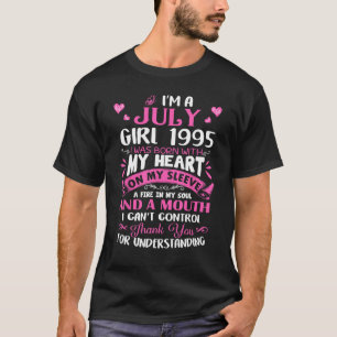 T-shirt I m A July Girl 1995 28th Birthday