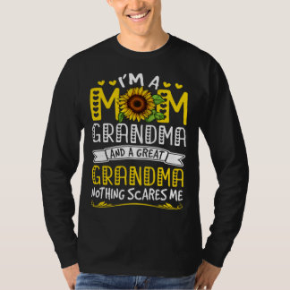 T-shirt I m A Mom Grandma Great Nothing Scares Me Mother s