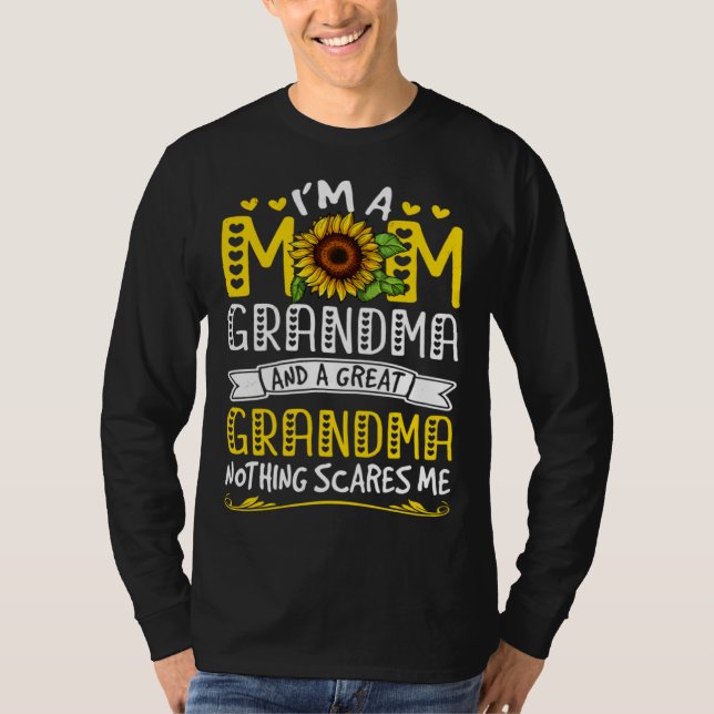 T-shirt I m A Mom Grandma Great Nothing Scares Me Mother s (Devant)
