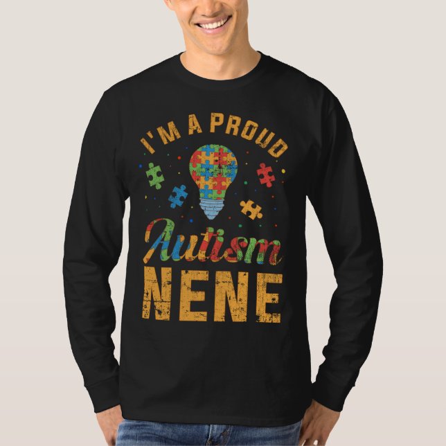 T-shirt I m A Proud Autism Nene  Autism Awareness (Devant)