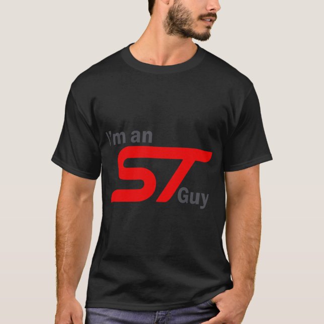 T-shirt I_m an ST Guy - Amusant de voiture design T-Shir (Devant)