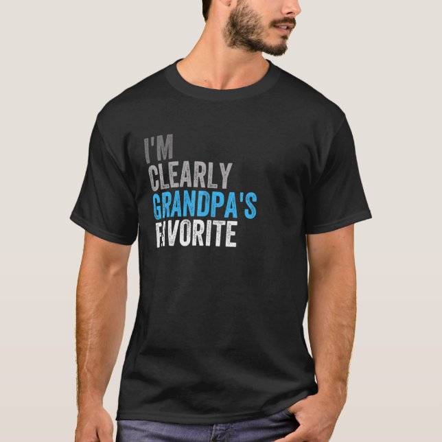 T-shirt I m Clearly Grandpau2019s Favorite Family Daughter (Devant)