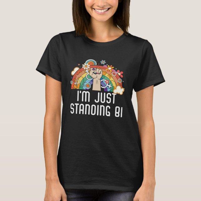 T-shirt I m Just Standing Bi Bisexual Rainbow Bisexuality  (Devant)