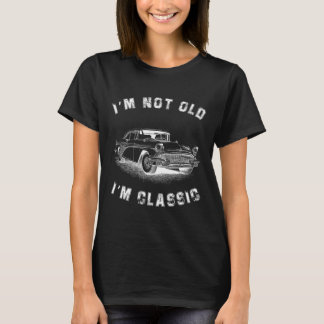 T-shirt I&# ; m Not Old I&# ; m Clic Fête des pères graphi