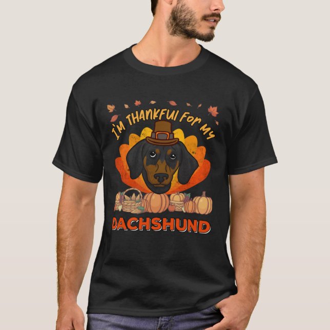 T-shirt I m Thankful For My Dachshund Cute Thanksgiving (Devant)