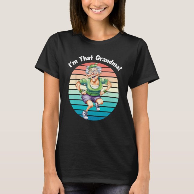 T-shirt I m That Grandma Motorcycle Cool Fun 2 (Devant)