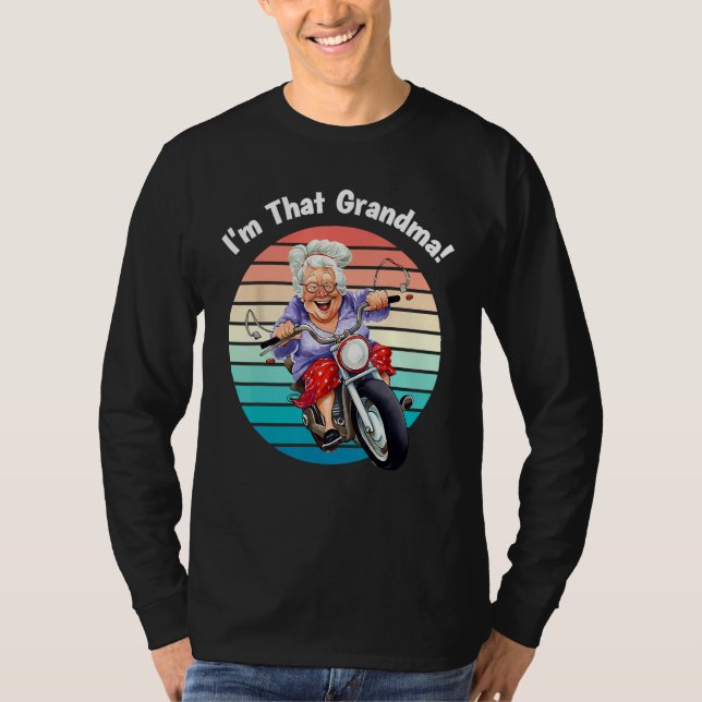 T-shirt I m That Grandma Motorcycle Cool Fun 6 (Devant)