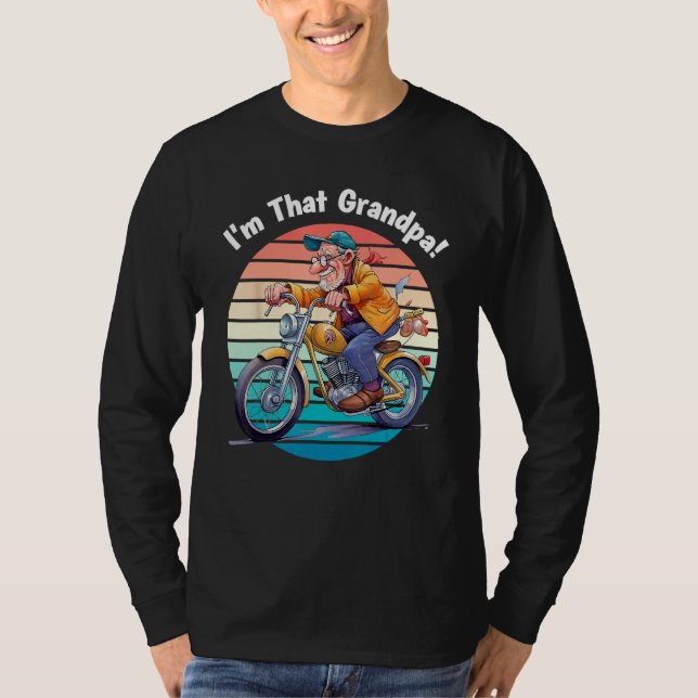 T-shirt I m That Grandpa Motorcycle Cool Fun (Devant)