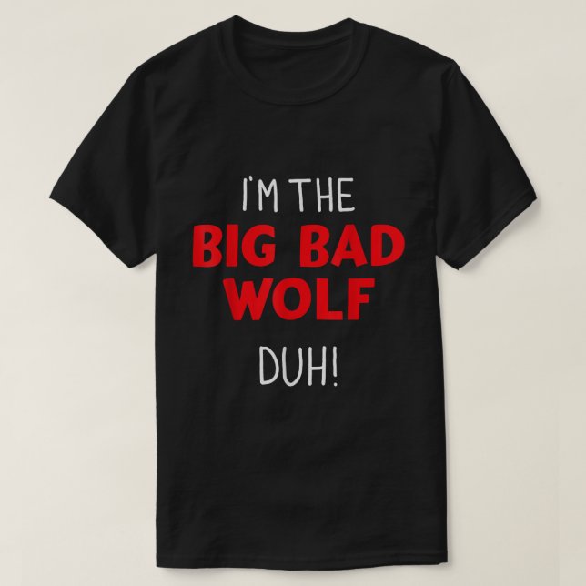 T-shirt I’m the Big Baddest Howler - Halloween Shirt (Design devant)