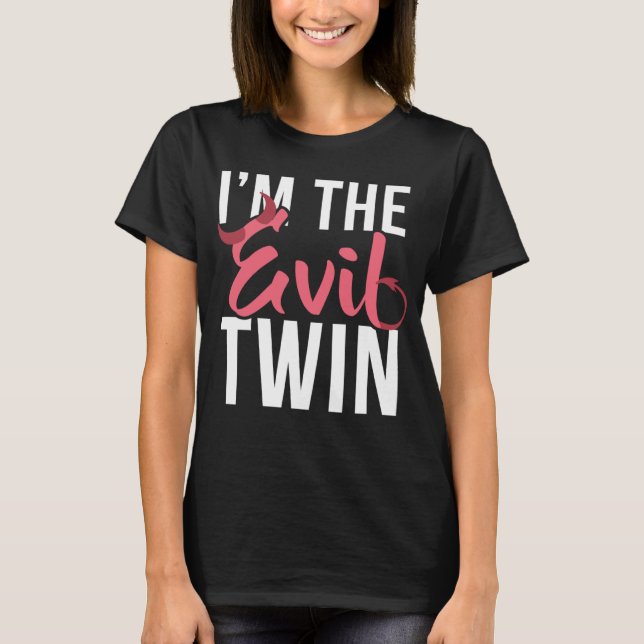 T-shirt I m the evil twin  Halloween horror (Devant)