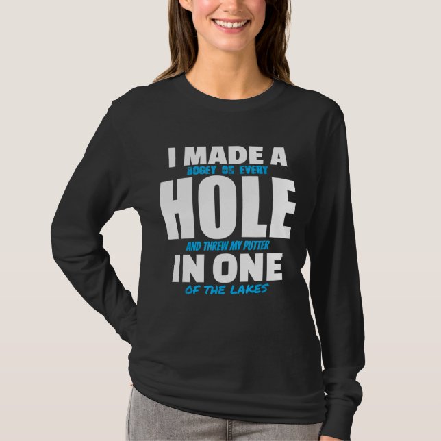 T-shirt I Made A Hole (Devant)