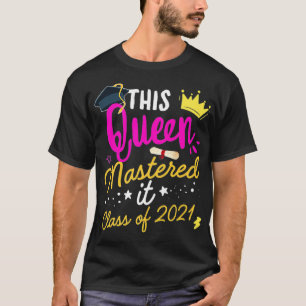 T-shirt I Master It Masters Queen Graduation Classe de 20