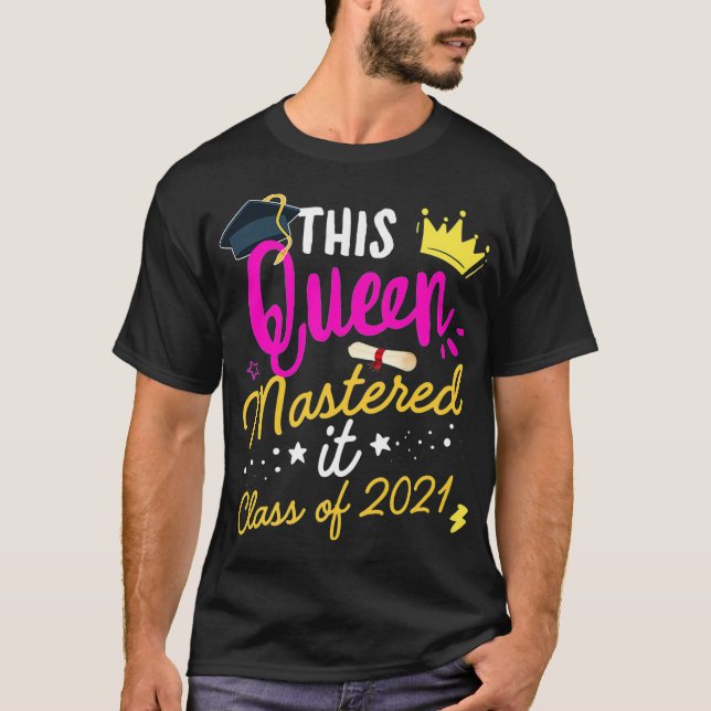 T-shirt I Master It Masters Queen Graduation Classe de 20 (Devant)