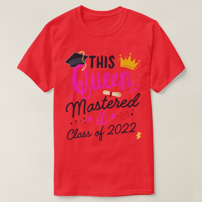 T-shirt I Master It Masters Queen Graduation Classe de 20 (Design devant)