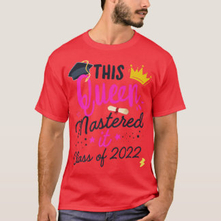 T-shirt I Master It Masters Queen Graduation Classe de 20
