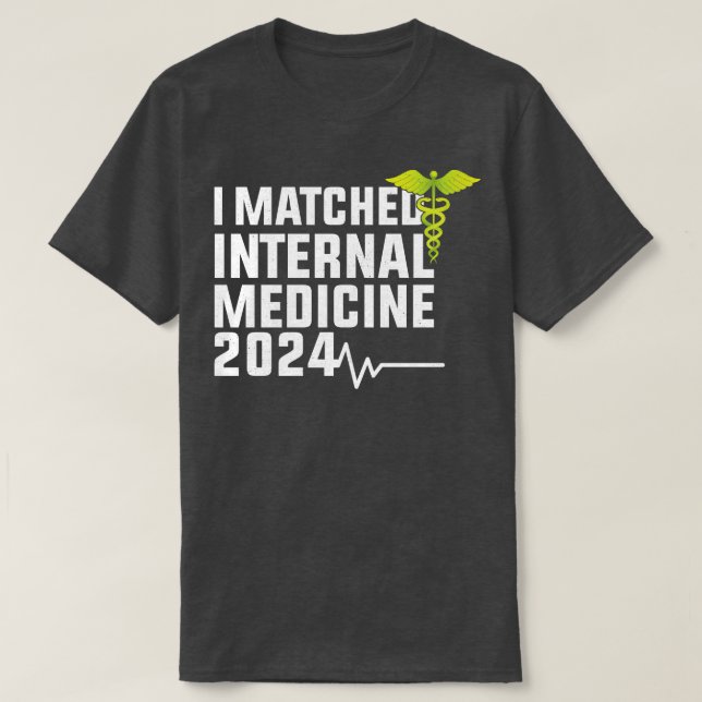 T-shirt I Matched Internal Medicine 2024 Cool de résidence (Design devant)