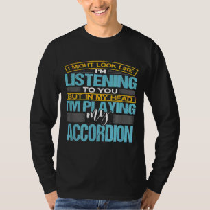 T-shirt I Might Look Like Listening To You Mexican Air