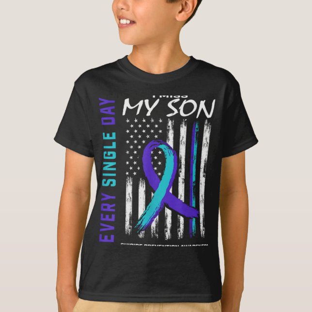 T-shirt I Miss My Son Suicide Awareness Prevention America (Devant)