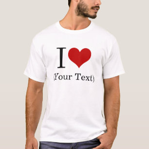 T-shirt I modèle de coeur (ajoutez votre propre texte fai