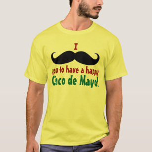 T-shirt I moustache vous pour avoir un Cinco heureux De
