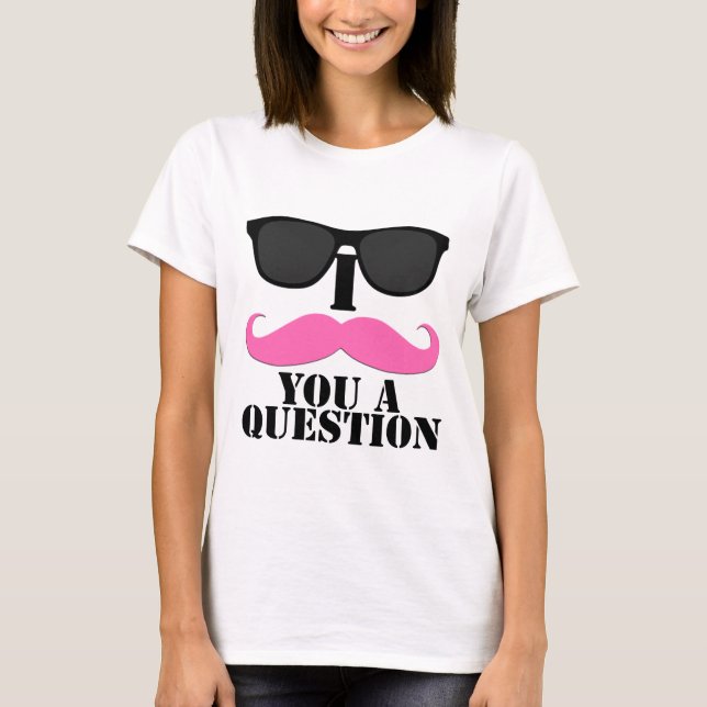 T-shirt I moustache vous un rose de question avec des (Devant)