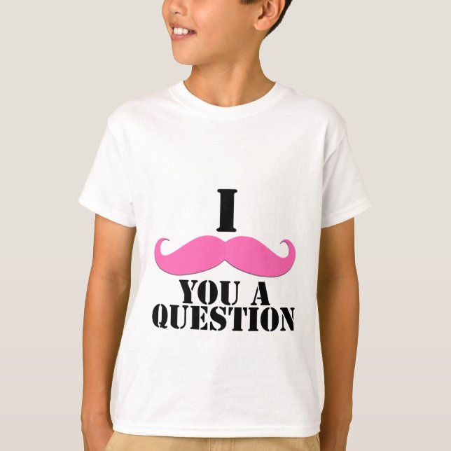 T-shirt I moustache vous une moustache de rose de question (Devant)