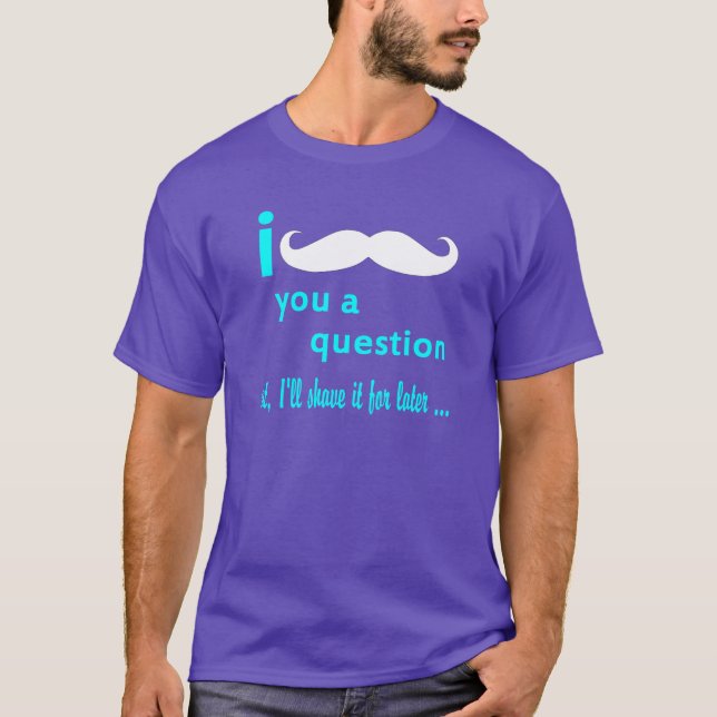 T-shirt I moustache vous une police d'Aqua de question (Devant)