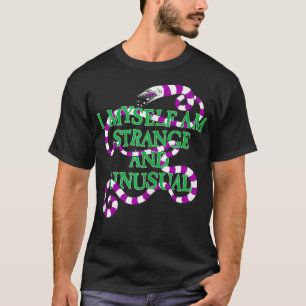 T-shirt I Myself Am Strange And Unusual