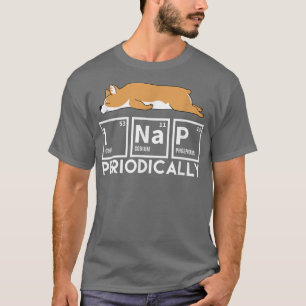 T-shirt I Nap Périodiquement Funny Science Corgi Lazy Plai