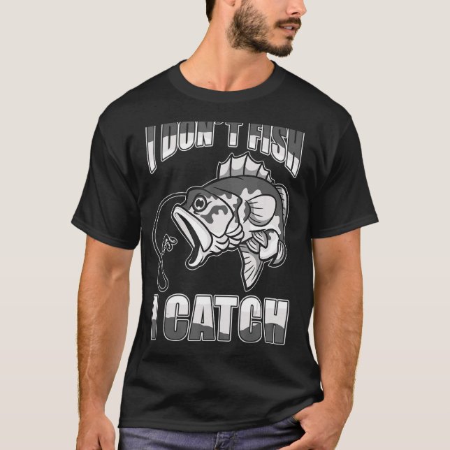 T-shirt I Ne Poisson I Catch Pêche 3 (Devant)