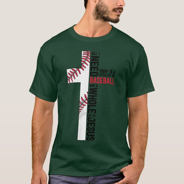 T-shirt I Need Baseball And Jesus Sports Mom Christian Cro (Devant)