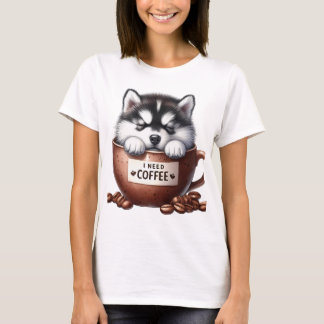 T-SHIRT I NEED COFFEE AND AN ALASKAN MALAMUTE DOG