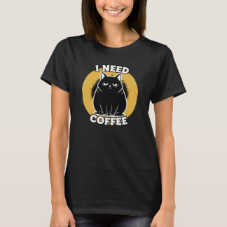 T-shirt I Need Coffee Cat Humor