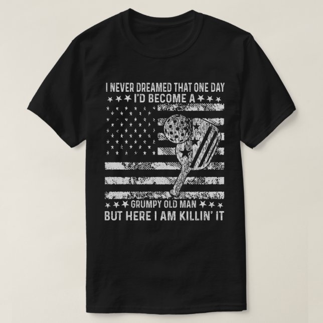 T-shirt I Never Dreamed That (Design devant)