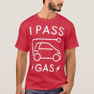 T-shirt I Pass Gas