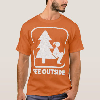 T-shirt I Pee Outside Girl Sign Funny Camping