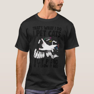 T-shirt I Pet Chat Je Joue Piano Drôle Femmes Musiciennes