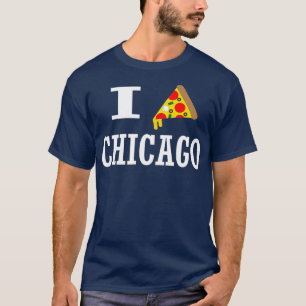 T-shirt I Pizza Chicago J'aime Chicago Pizza Funny