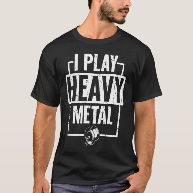 T-shirt I Play Heavy Metal Percussion Cymbals Player (Devant)