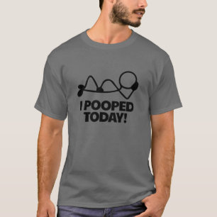 T-shirt I Pooped Today Toilet Hummor Relaxed Men's