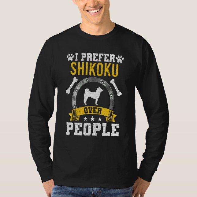 T-shirt I Prefer Shikoku Over People Dog (Devant)